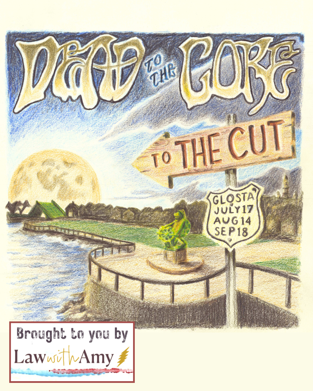 Dead to the Core - July Show