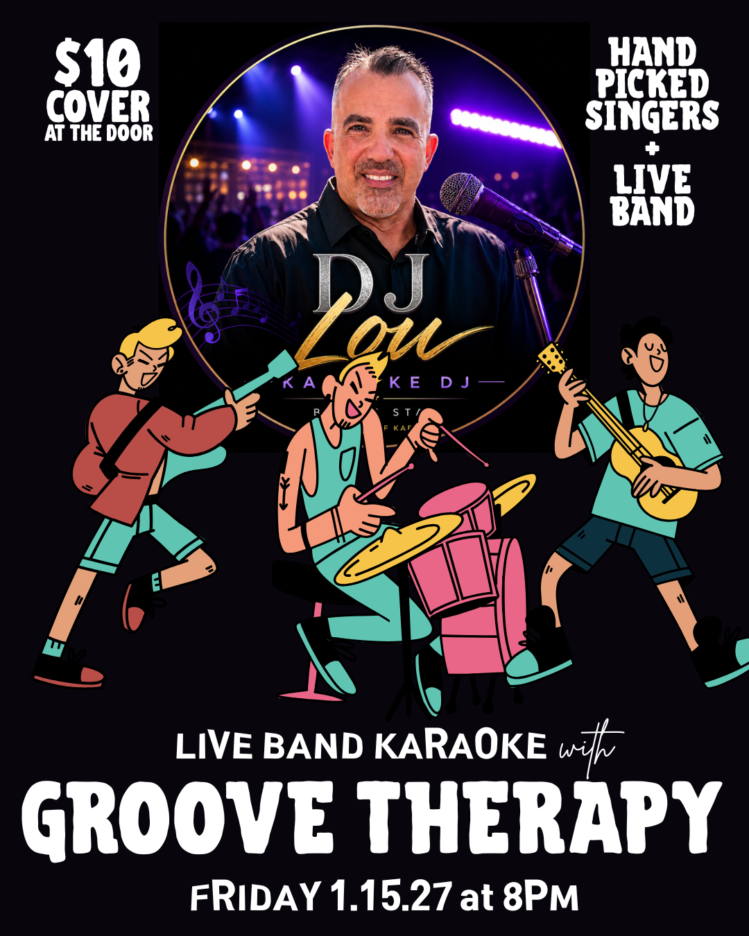 Live Band Karaoke with Groove Therapy - Hosted by DJ Lou