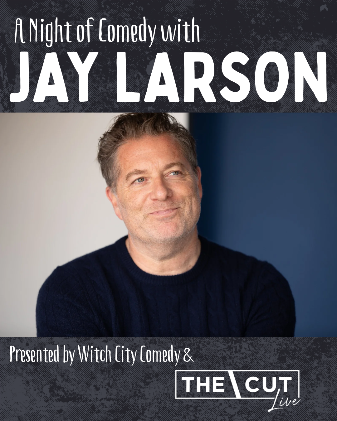 A Night of Comedy with Jay Larson