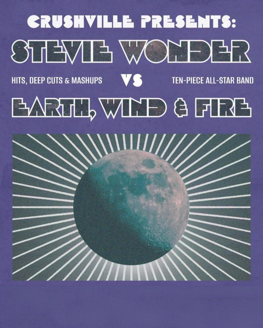 Crushville  Presents Stevie Wonder vs Earth, Wind & Fire - A Tribute Experience